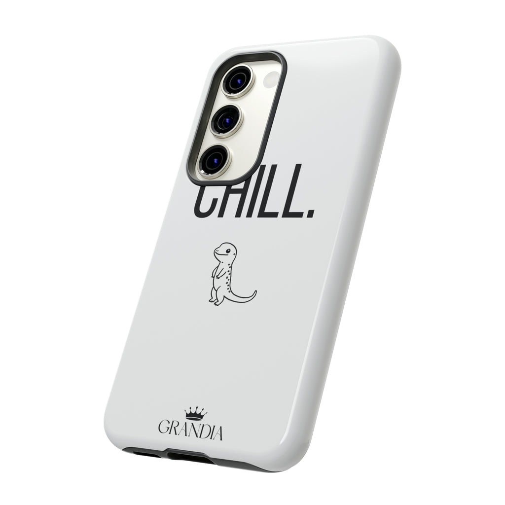 CHILL. Phone case